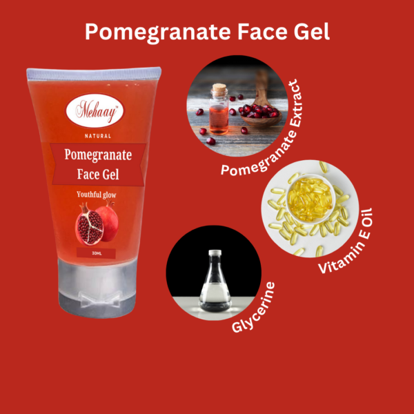 Mehaay Naturals Pomegranate Face gel 30g